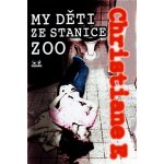 My děti ze stanice ZOO – Hledejceny.cz