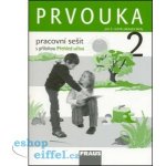 Prvouka pro 2. ročník základní školy - pracovní sešit - Dvořáková,Stará – Hledejceny.cz