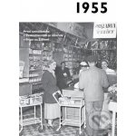 Jaké to tenkrát bylo aneb Co se stalo v roce, kdy jste se narodili 1955 – Hledejceny.cz