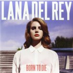 Lana Del Rey - Born To Die LP – Zboží Dáma
