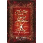 The Key to Living the Law of Attraction - Jack Canfield – Hledejceny.cz