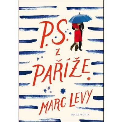 P. S. z Paříže - Marc Levy – Zbozi.Blesk.cz