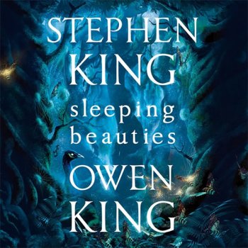 Sleeping Beauties - Stephen King