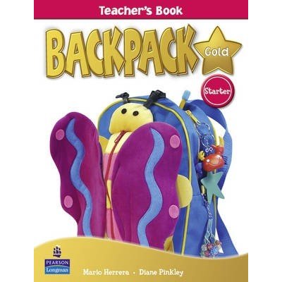 Backpack Gold Starter Teacher´s Book New Edition – Zboží Mobilmania