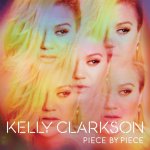 CD Kelly Clarkson: Piece By Piece DLX