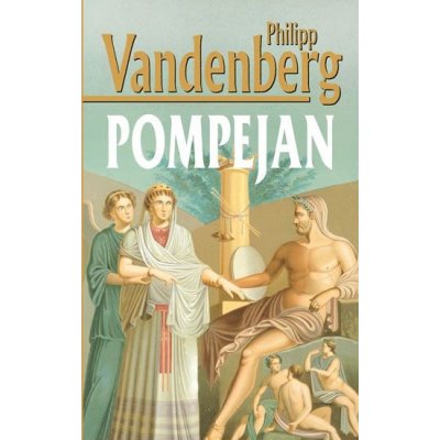 Pompejan - Philipp Vandenberg – Hledejceny.cz