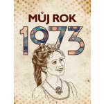 BIZBOOKS Můj rok 1973 – Zbozi.Blesk.cz