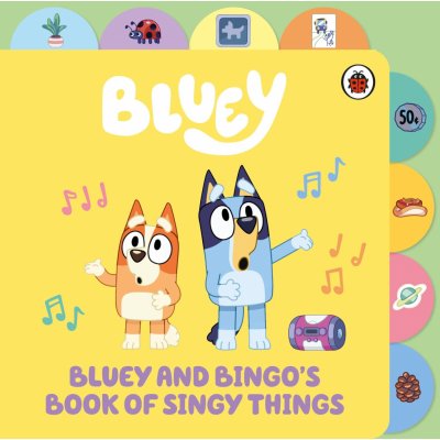 Bluey: Bluey and Bingo’s Book of Singy Things - Bluey – Zboží Dáma