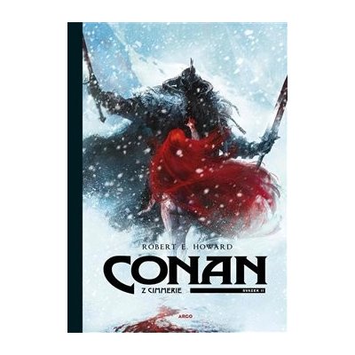 Conan z Cimmerie 2 - Luc Brunschwig – Hledejceny.cz