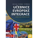 Učebnice evropské integrace - Jan Strejček, Petr Blížkovský, Lubor Lacina