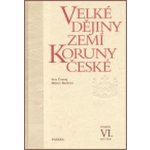 Velké dějiny zemí Koruny české VI. -- 1437 1526 - Čornej Petr, Bartlová Milena – Hledejceny.cz
