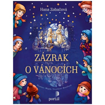 Zázrak o Vánocích - Zobačová Hana