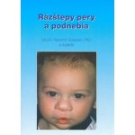 Rázštepy pery a podnebia - Radomír Kokavec – Hledejceny.cz