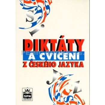 Diktáty a cvičení z českého jazyka - Šantrochová A. a kolektiv