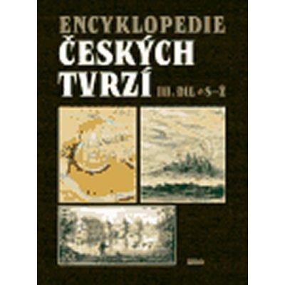 Encyklopedie českých tvrzí III. S-Ž – Zbozi.Blesk.cz