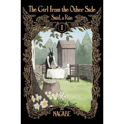The Girl from the Other Side: Siúil, a Rún Deluxe Edition I Vol. 1-3 Hardcover Omnibus