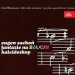 Různí interpreti – Suchoň:. Fantazie B-A-C-H. Kaleidoskop MP3 – Hledejceny.cz