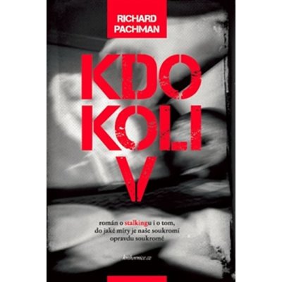 Kdokoliv - Richard Pachman – Hledejceny.cz