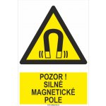 Pozor ! Silné magnetické pole ISO 7010 samolepící vinylová fólie 200x150 mm – Zboží Dáma