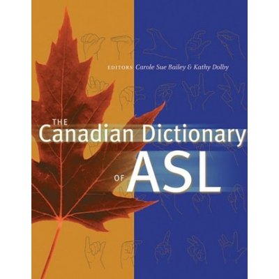 The Canadian Dictionary of ASL