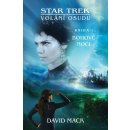 Bohové noci - Volání osudu 1. Star Trek - David Mack
