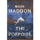 The Porpoise - Mark Haddon