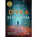 Dívka beze jména - Lisa Reganová – Hledejceny.cz