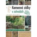Kamenné zídky v zahradách - Spitzer Jana, Dittrich Reiner – Hledejceny.cz