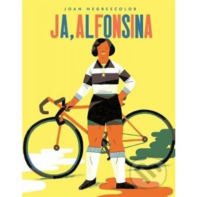 Ja, Alfonsina – Zboží Dáma