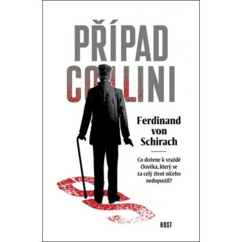 Případ Collini - Von Schirach Ferdinand