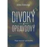 Divoký a opravdový – Hledejceny.cz