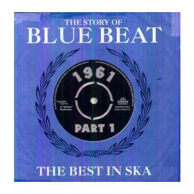 Various - The Story Of Blue Beat The Best In Ska 1961 Part 1 CD – Zboží Mobilmania