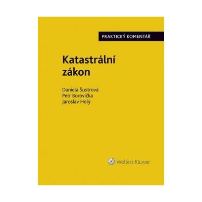 Katastrální zákon č. 256-2013 Sb.. Praktický komentář