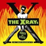 X-Rays - Booze N Speed CD – Hledejceny.cz