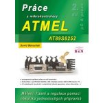 Práce s mikrokontroléry ATMEL AT89S8252 - David Matoušek – Sleviste.cz