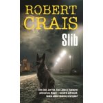 Slib - Robert Crais – Hledejceny.cz