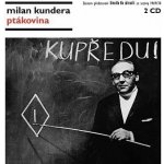 Ptákovina - Kundera Milan – Zboží Mobilmania