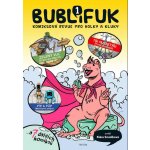 Bublifuk 1 - Komiksová revue pro holky a kluky - Klára Smolíková