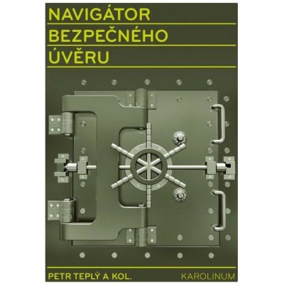 Navigátor bezpečného úvěru - Petr Teplý