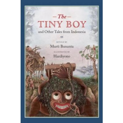 Tiny Boy and Other Tales from Indonesia – Zboží Mobilmania