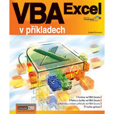 VBA Excel v příkladech + CD Forstová, Lenka – Hledejceny.cz
