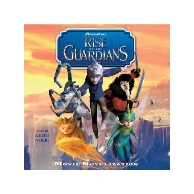 Rise of the Guardians Movie Novelization