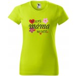 Dámské tričko s potiskem Nejlepší máma na světě LIMETKOVÁ – Zboží Dáma