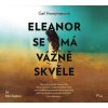 Audiokniha Eleanor se má vážně skvěle - Honeymanová Gail