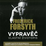 Vypravěč: Vlastní životopis - Frederick Forsyth – Zboží Dáma