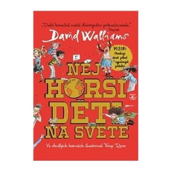 Walliams David: Nejhorší děti na světě Kniha