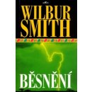 Běsnění - Wilbur Smith