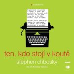 Ten, kdo stojí v koutě - Stephen Chbosky – Zbozi.Blesk.cz