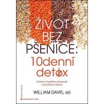 Život bez pšenice 10denní detox – Hledejceny.cz