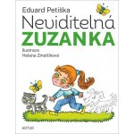Neviditelná Zuzanka, 1. vydání - Eduard Petiška – Hledejceny.cz